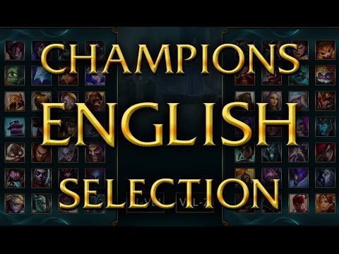 LoL Voices - Champions selection quotes - English [Patch 5.24]