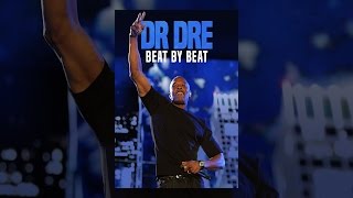 Dr Dre: Beat by Beat