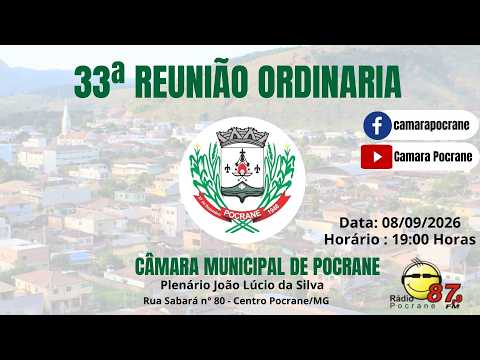 33ª Reunião Ordinária da Câmara Municipal de Pocrane da 23ª Legislativa