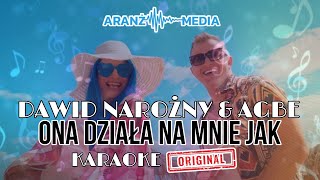 Dawid Narożny & Agbe - Ona Działa Na Mnie Jak (karaoke/instrumental)