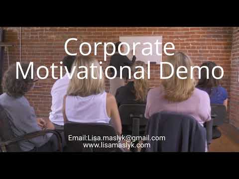 Best Motivational corporate video - Lisa Maslyk