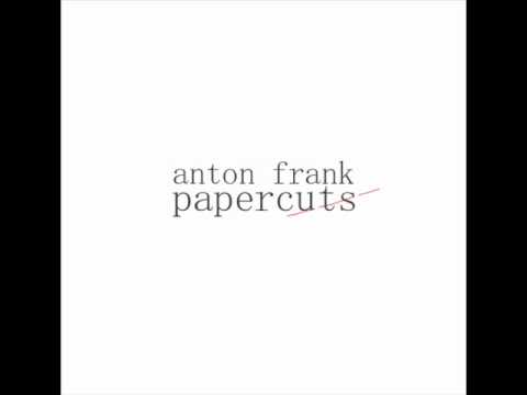 Anton Frank - Papercuts