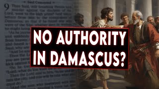 Could Paul Arrest Christians in Damascus?