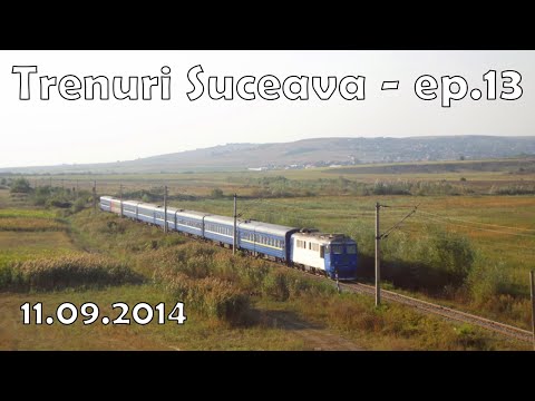 Trenuri Suceava & Suceava Nord - 11.09.2014 - Trains Suceava&Suceava Nord (ep.13)