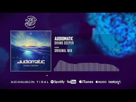 Audiomatic - Diving Deeper (Official Audio)
