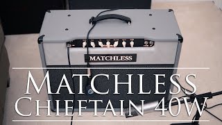 Video thumbnail for Matchless Chieftain 40W Amp Demo by A1 Amps