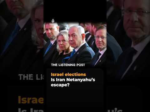 Israel elections: Is Iran Netanyahu’s escape? | The Listening Post #shorts