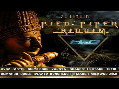 Pied Piper Riddim {Mix} H20 Records / ZJ Liquid / Vybz Kartel, IWaata, Konshens, I-Octane, Demarco.