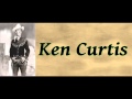 Ole Buttermilk Sky - Ken Curtis & The Novelty Aces