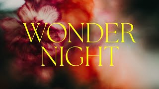 Bethel Church | Wonder Night | Bethel Women&#39;s Ministry