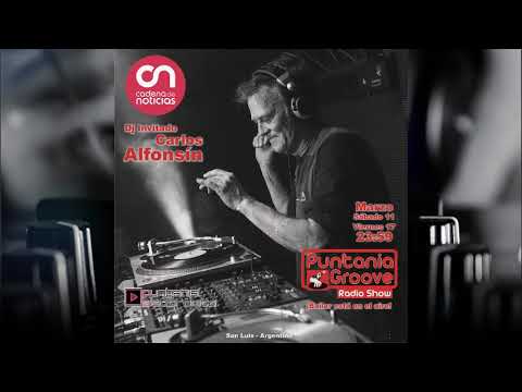 Puntania Groove Radio Show - Capítulo 1  (Dj Invitado: Carlos Alfonsín)