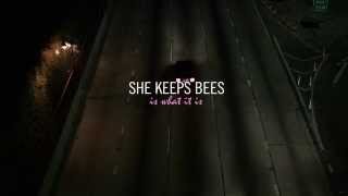 She Keeps Bees - Is What It Is