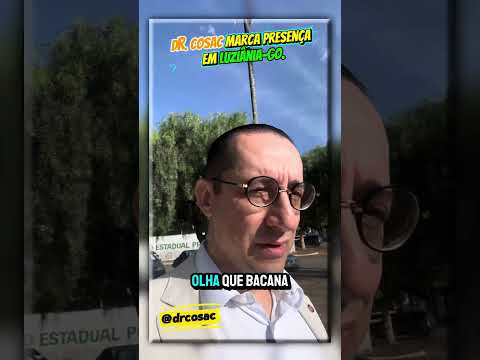 Dr. Cosac marca presença em Luziânia-GO. #drcosac #brasilia #luzianiago