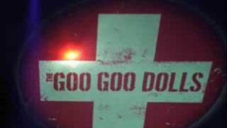 The Goo Goo Dolls - I Don`t Want to Know