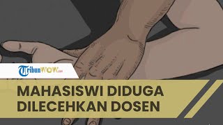 Viral di Medsos, Curhatan Mahasiswi Unsri Mengaku Alami Pelecehan Seksual oleh Dosen Pembimbing