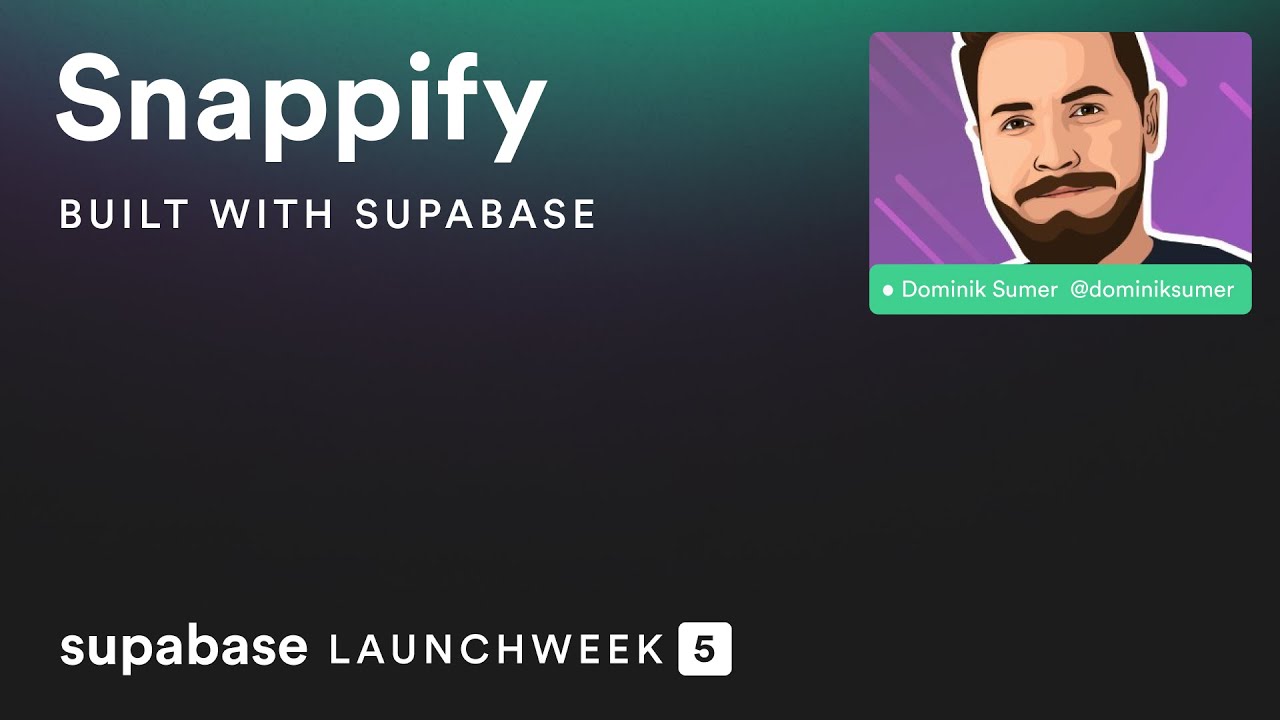 Supabase Developer Stories: snappify