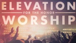 Exalted One by Elevation Worship