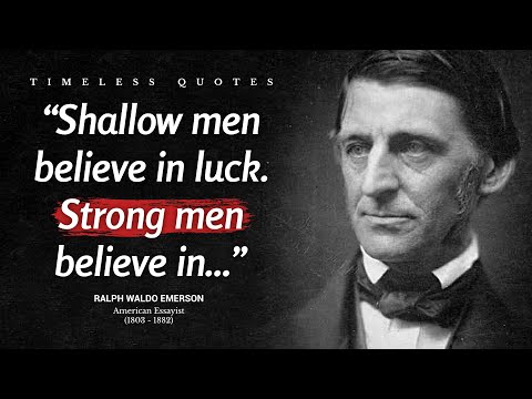 42 Best Ralph Waldo Emerson Quotes will help you live a great life. | Timeless Quotes
