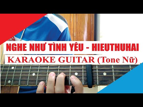 [Karaoke Guitar] Nghe Như Tình Yêu (Tone Nữ) - HIEUTHUHAI | Acoustic Beat