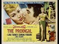 The Prodigal 1955 Người Con Hoang đàng