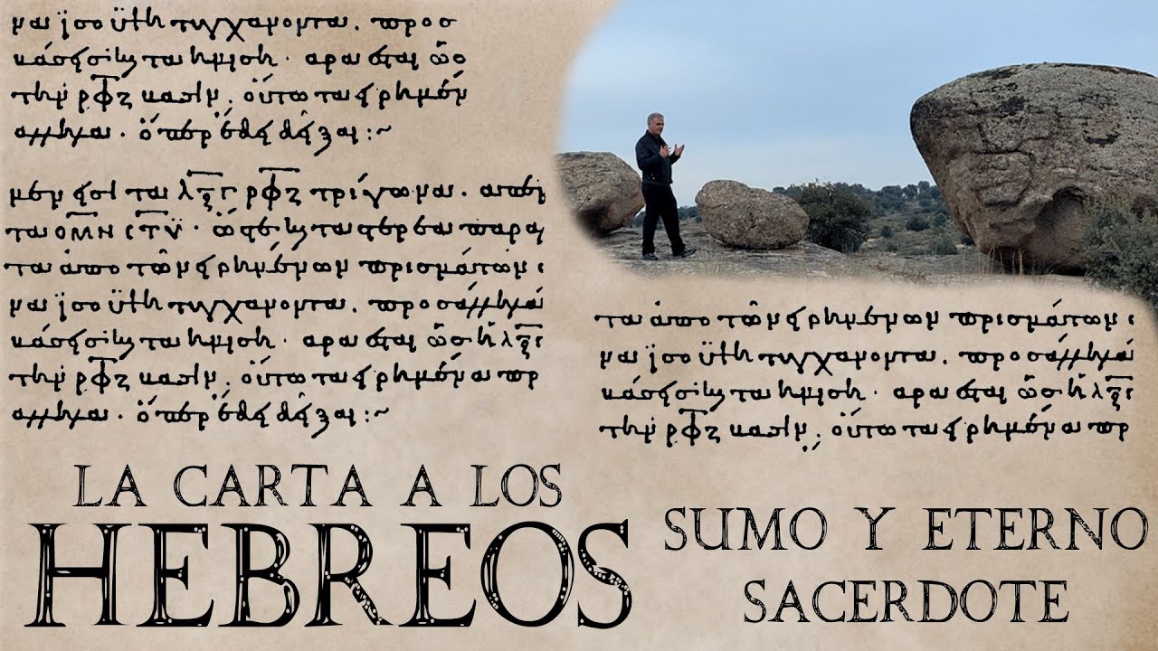 III. Carta a los Hebreos: Jesucristo Sumo y Eterno Sacerdote