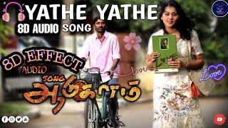 Download lagu Yathe Yathe 8D song - Aadukalam | (USE🎧HEADPHONE - FBE) Dhanush , G.V.Prakash |Like|Share|Subscribe| mp3