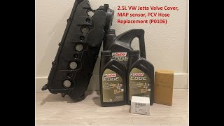 DIY: 2013 VW Jetta 2.5L  Valve Cover, MAP Sensor Replacement, PVC Hose Replacement (Code P0106)