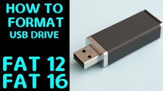 How to Format a USB Drive to FAT 16 or FAT 12