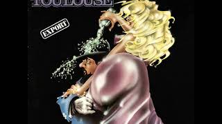 Toulouse - What Would My Mama Say