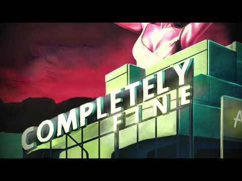 Completely Fine - Official Album Teaser