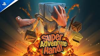 Super Adventure Hand (Launch Trailer)