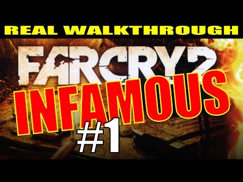 Far Cry 2 Walkthrough Infamous Difficulty - Part 1 - Experienced Player, Smart Gameplay