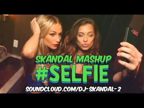 The Chainsmokers - #Selfie (DJ Skandal Mashup) + Free Download