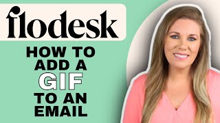 How to add a GIF to an Email in FLODESK