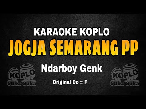 JOGJA SEMARANG PP (KARAOKE & LIRIK) RESA LAWANG SEWU & NDARBOY GENK