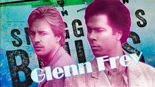 Miami Vice I Glenn Frey I Smuggler&#39;s Blues: Part 1