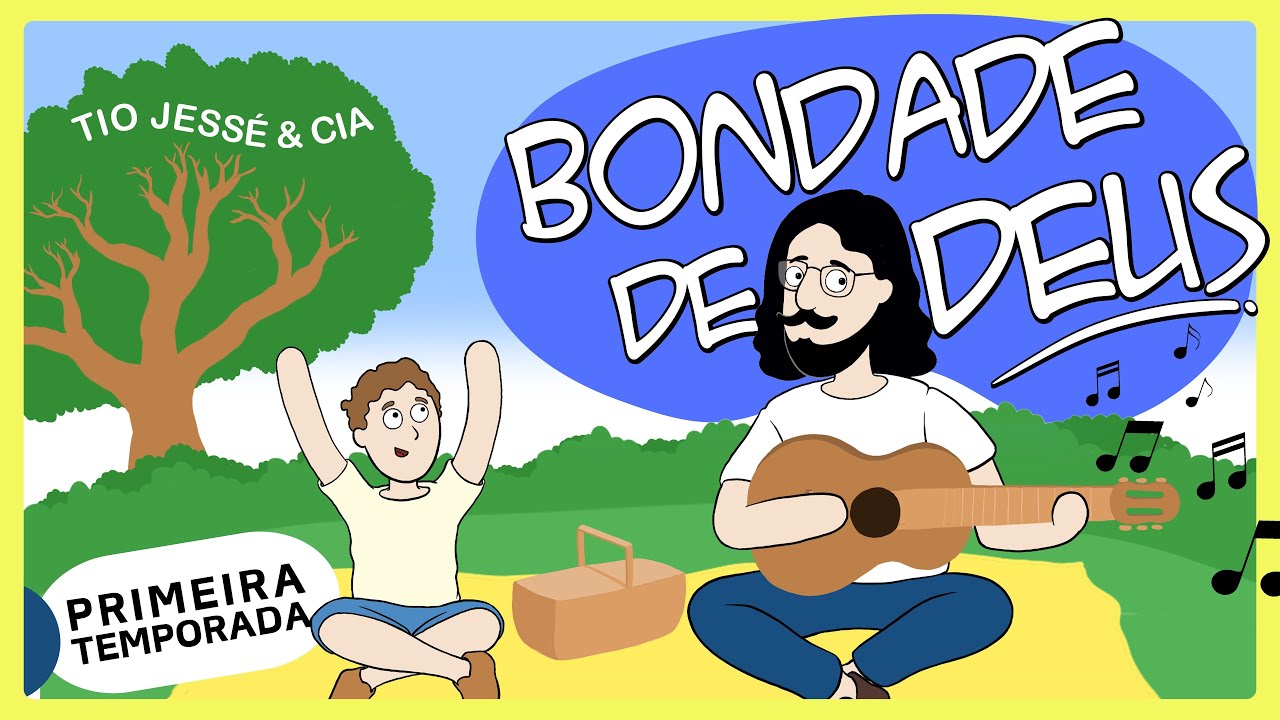 Bondade De Deus | Tio Jessé & Cia (Desenho Infantil)