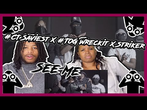 #CT Saviest X #TOG Wreckit X Striker - See Me (Music Video) REACTION