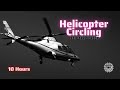 🚁 Sounds for Sleeping ⨀ Helicopter Circling ⨀ All Dark Screen ⨀ 10 Hours ⨀ White Noise