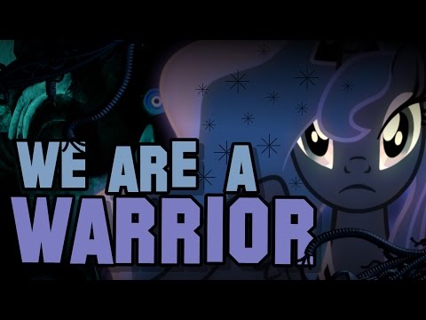 Princess Luna - Warrior [AMV] My Little Pony