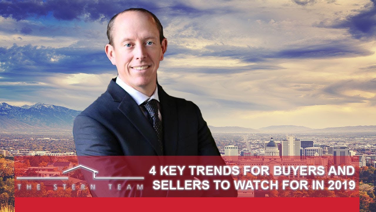 4 Key Trends Homebuyers & Sellers Should Monitor in 2019