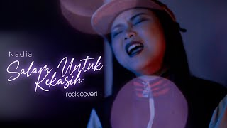Download lagu SALAM UNTUK KEKASIH - Nadia | Rock Cover by Jake Hays & Sarma Cherry mp3