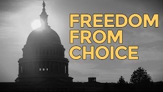 Freedom From Choice - New Documentary With Peter Schiff, Mike Maloney, & More...