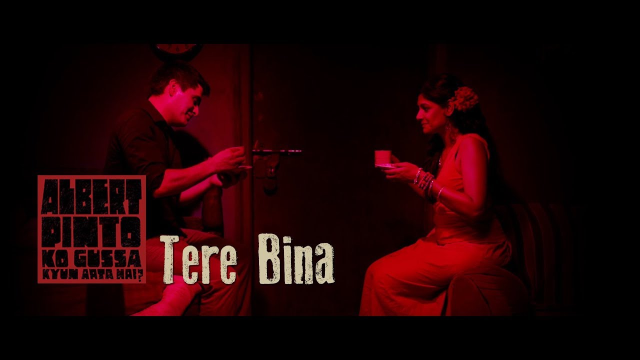 Tere Bina Lyrics  | Albert Pinto Ko Gussa Kyun Aata Hai? | Manav Kaul, Nandita Das | Aman Trikha | Avishek Majumder