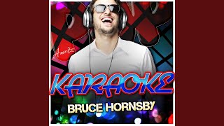 Fields of Gray (In the Style of Bruce Hornsby) (Karaoke Version)
