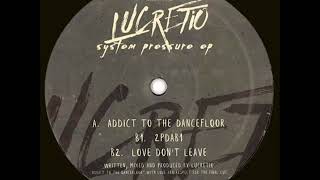 Lucretio - Addict To The Dancefloor