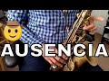 Ausencia - Los Rieleros del Norte TUTORIAL