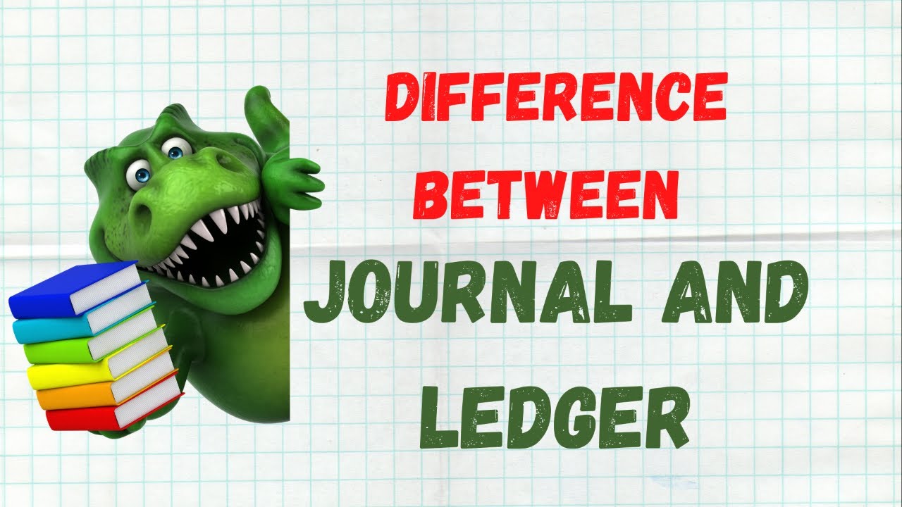 Difference Between Journal and Ledger | Accounting How To | How to Pass Accounting Class