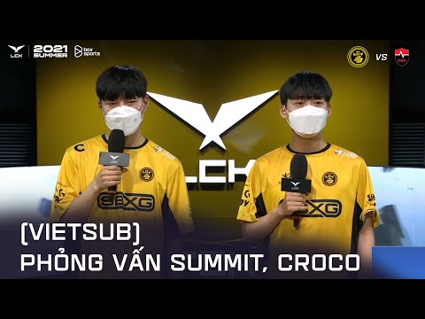 [Vietsub] Phỏng Vấn LSB Summit - Croco | LCK Mùa Hè 2021