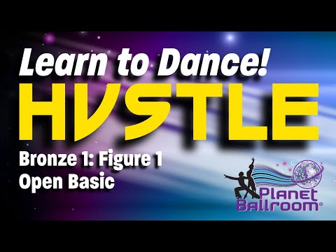 Planet Ballroom® - Bronze 1 - Hustle - Figure 1 - Open Basic